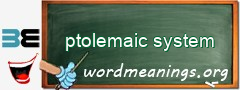 WordMeaning blackboard for ptolemaic system